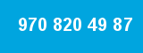 970 820 49 87 970 820 49 87